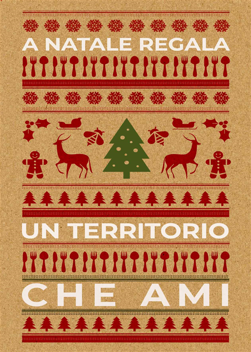 Per il Natale 2025 "Regala il territorio che ami"